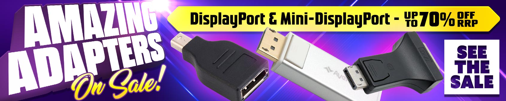 Our BIGGEST SALE EVER on Analogue DISPLAYPORT Adapters during April!!!