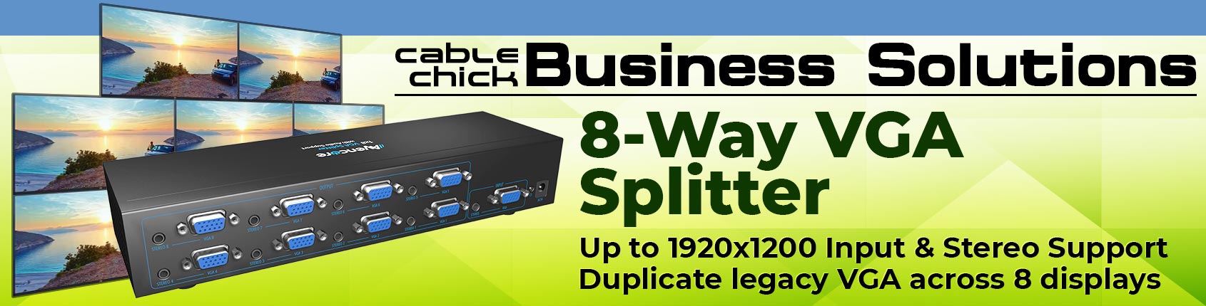 Duplicate VGA Signals with up to 8-Displays!