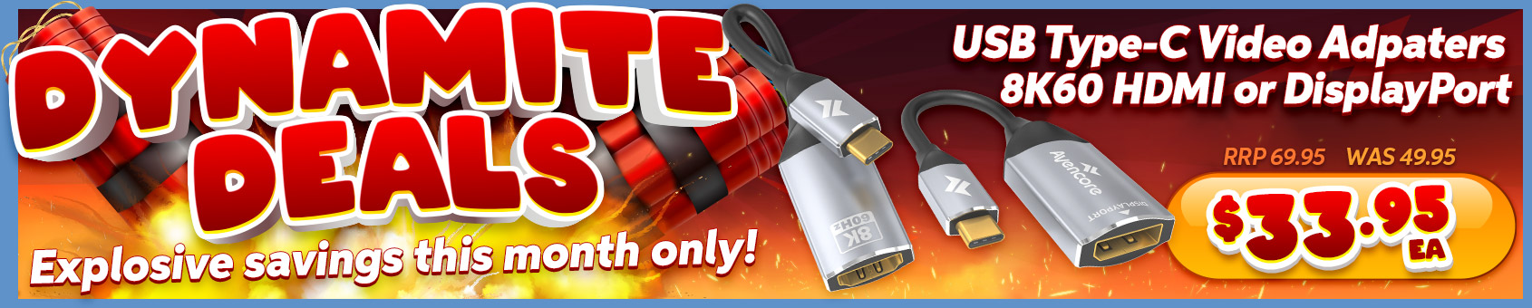 Our DYNAMITE DEALS Bring You GREAT PRODUCTS, at GREAT PRICES Throughout May!!!