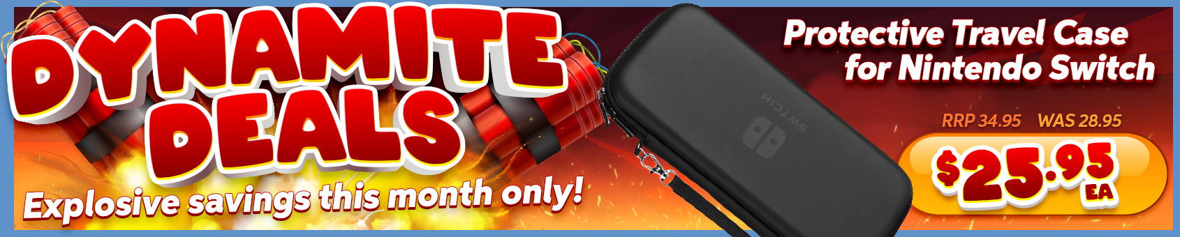 Our DYNAMITE DEALS Bring You GREAT PRODUCTS, at GREAT PRICES Throughout May!!!