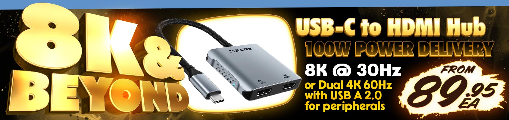 Enjoy 2x 8K @ 30Hz Output from any Compatible USB-C Port!!!