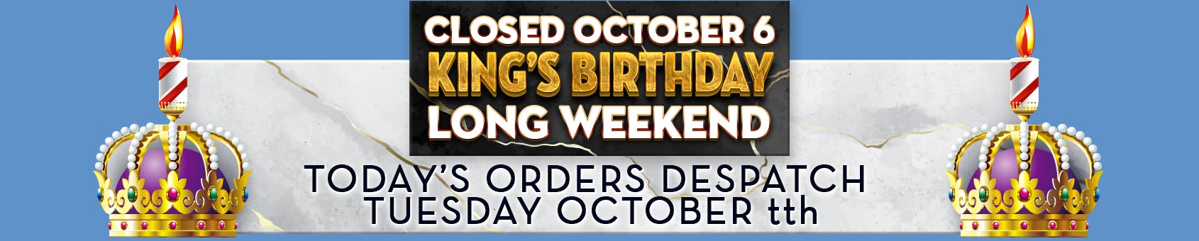 We're closed for King's Birthday Public Holiday. Orders Ship Tomorrow!